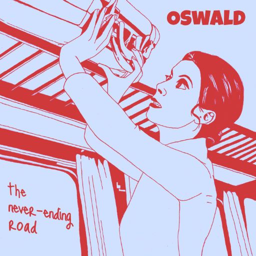 Oswald \ The Never-ending Road
